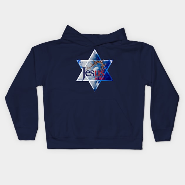 Jesus in Him with Star of David Kids Hoodie by Ripples of Time